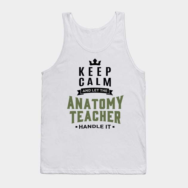 Anatomy Teacher Tank Top by C_ceconello